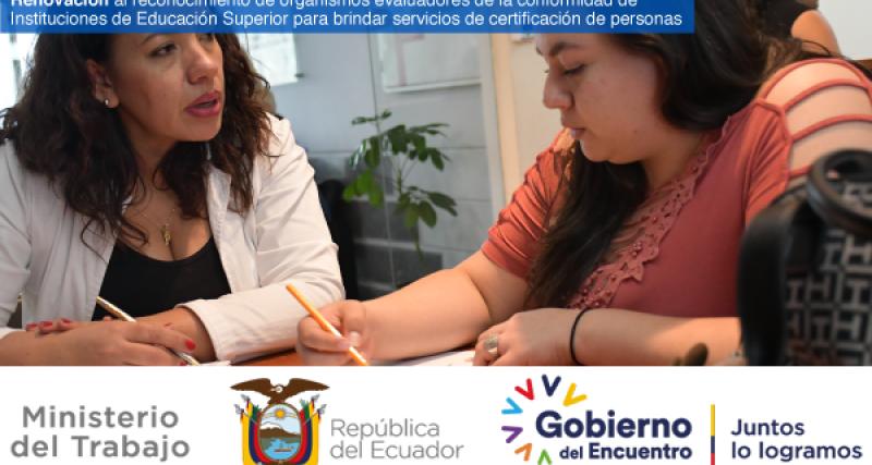 Renovación al reconocimiento de organismos evaluadores de la conformidad de Instituciones de Educación Superior para brindar servicios de certificación de personas