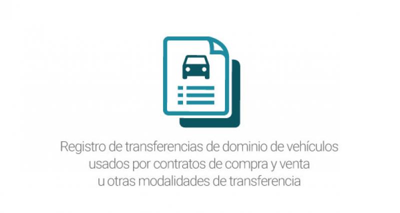Registro de transferencias de dominio de vehículos usados por contratos de compra y venta u otras modalidades de transferencia