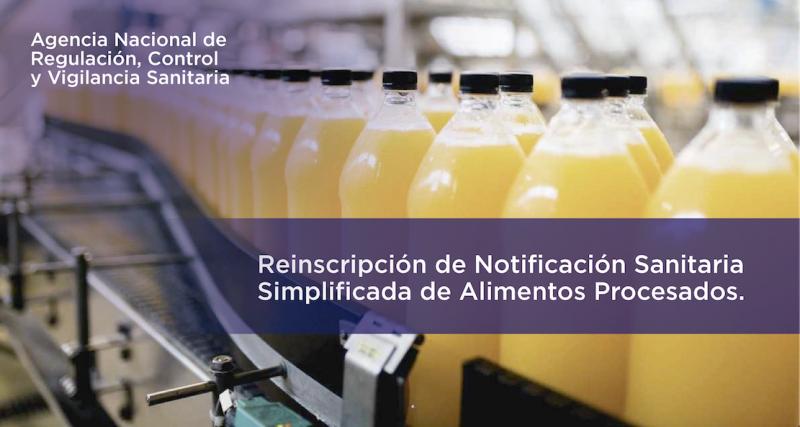 Reinscripción de la notificación sanitaria de Alimentos Procesados de Fabricación Nacional y Extranjera 