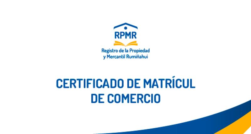 CERTIFICADO DE MATRÍCULA DE COMERCIO