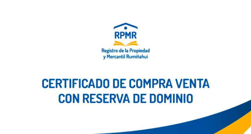 CERTIFICADO DE COMPRA VENTA CON RESERVA DE DOMINIO