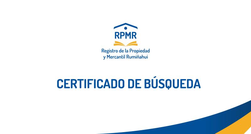 CERTIFICADO DE BÚSQUEDA
