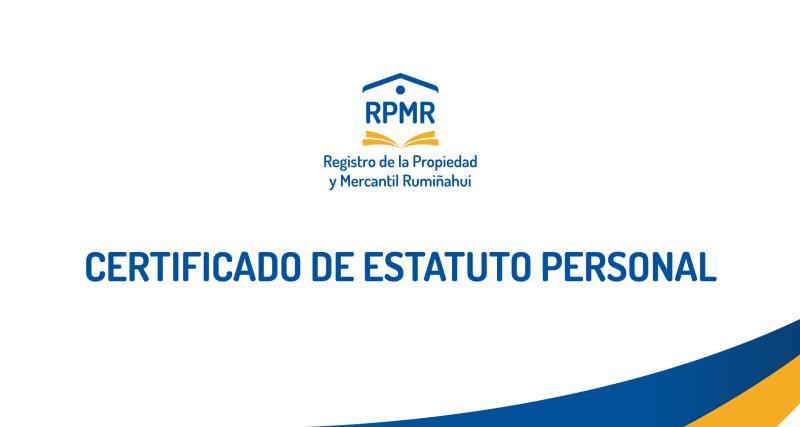 CERTIFICADO DE ESTATUTO PERSONAL