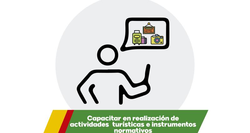 Capacitación en actividades turísticas e instrumentos normativos