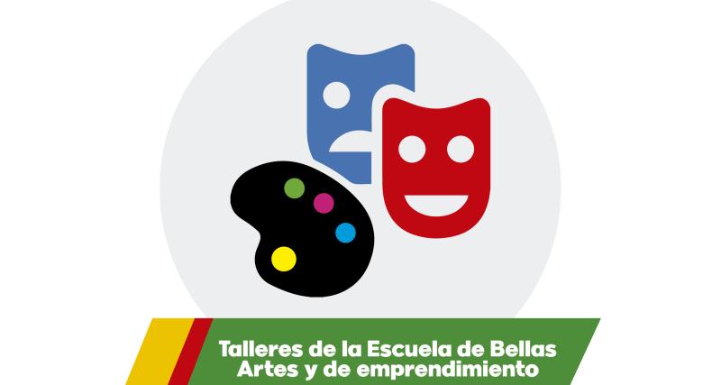 Talleres de la escuela de bellas artes y de emprendimiento