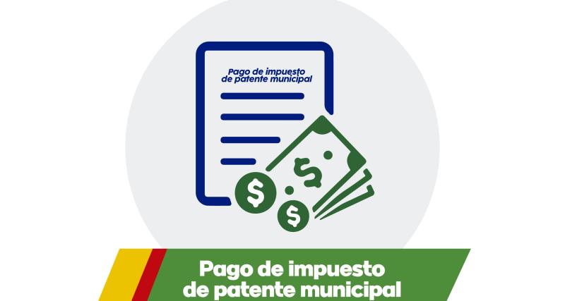 Pago de impuesto de patente municipal