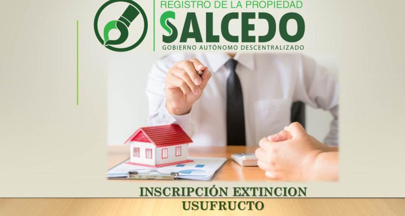 Inscripción de Extinción de Usufructo del Cantón Salcedo