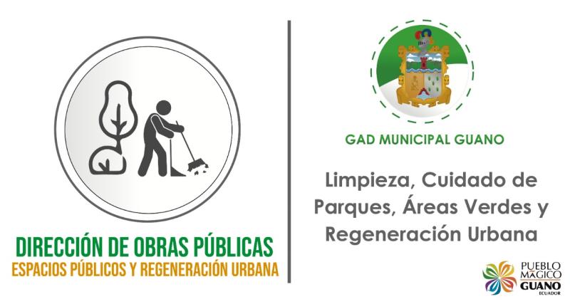 Mantenimiento de áreas verdes y Regeneración Urbana del Cantón Guano