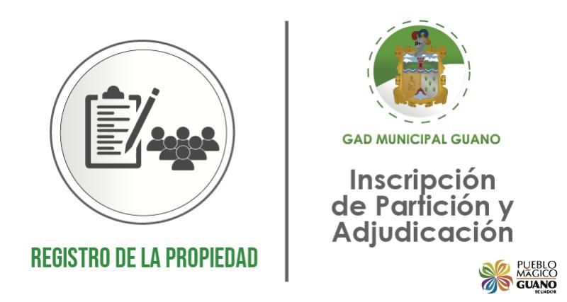 Inscripción De Escritura De Partición Y Adjudicación