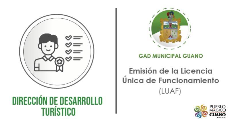 Emisión de la Licencia única Anual de Funcionamiento (LUAF)