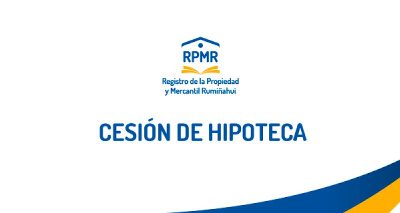 CESIÓN DE HIPOTECA