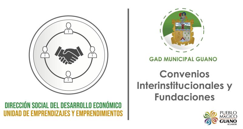 CONVENIOS INTERINSITUCIONALES Y CON FUNDACIONES 