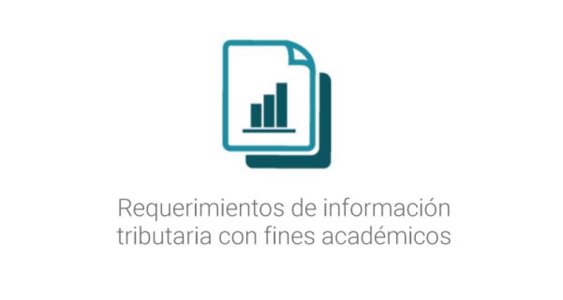 Requerimientos de información tributaria con fines académicos 