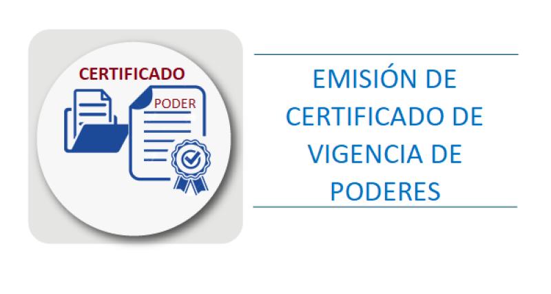EMISIÓN DE CERTIFICADO DE VIGENCIA DE PODERES