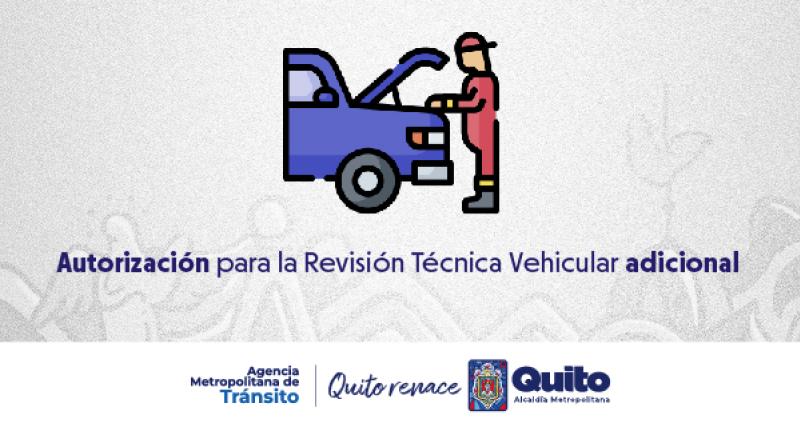 Autorización para la Revisión Técnica Vehicular adicional