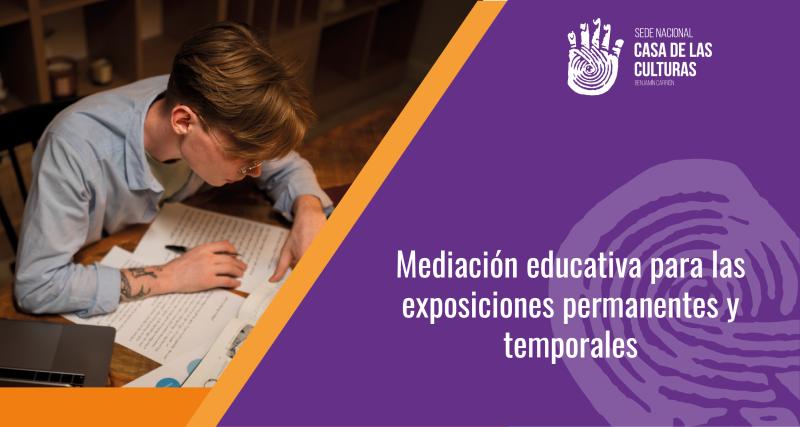 Mediación educativa para las exposiciones permanentes y temporales