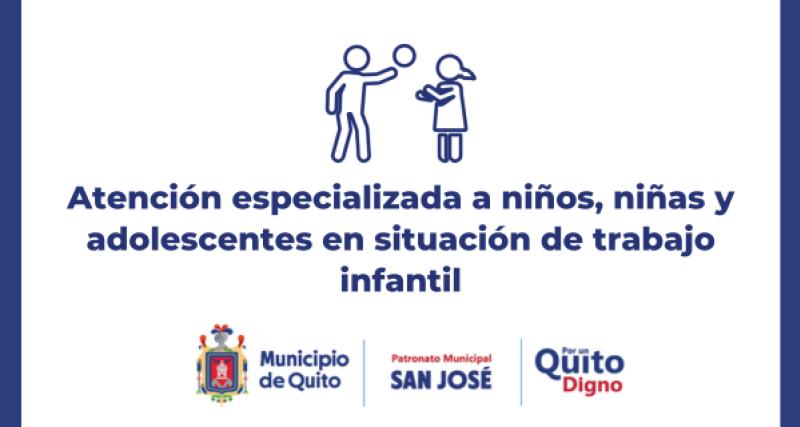 Atención especializada a niños, niñas y adolescentes en situación de trabajo infantil.