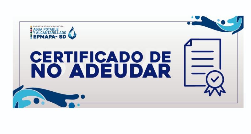 CERTIFICADO DE NO ADEUDAR