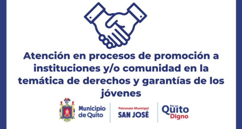 Atención en procesos de promoción a instituciones y/o comunidad