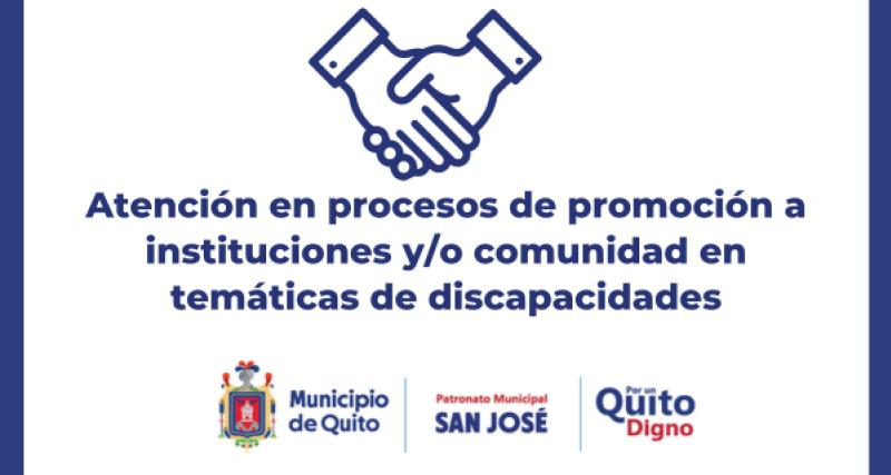 Atención en procesos de promoción a instituciones y/o comunidad en temáticas de discapacidades