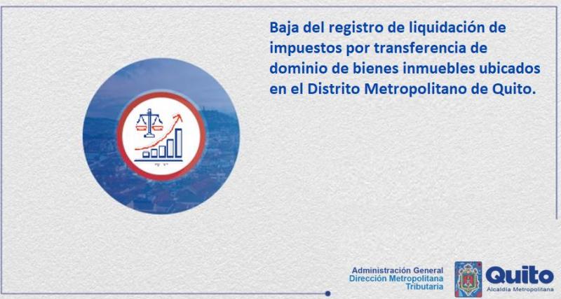 Baja del registro de liquidación de impuestos por transferencia de dominio de bienes inmuebles