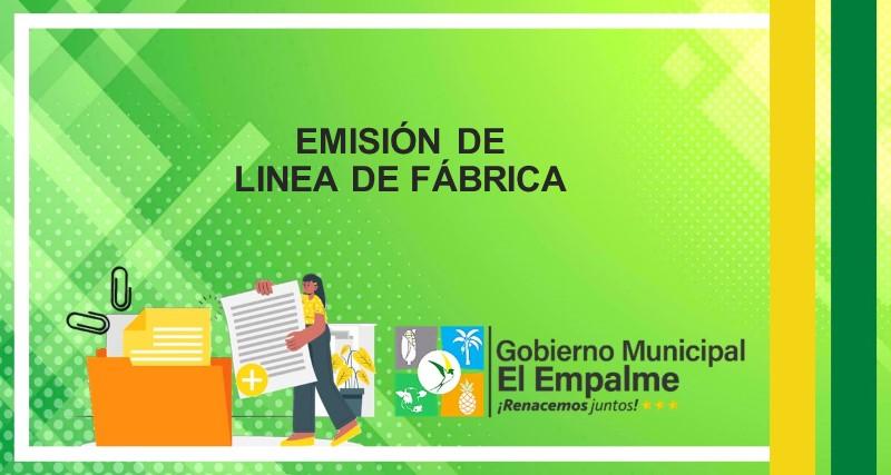 EMISIÓN DE LINEA DE FÁBRICA