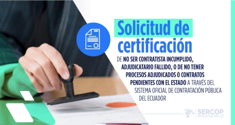 Certificación de no ser contratista incumplido, adjudicatario fallido