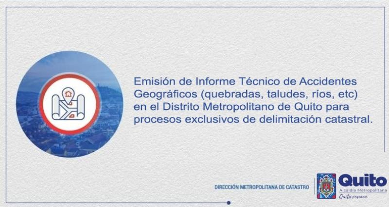 Emisión de Informe Técnico de Accidentes Geográficos para procesos exclusivos de delimitación catastral 