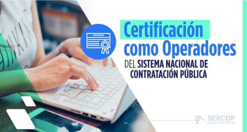 Certificación como operadores del SNCP