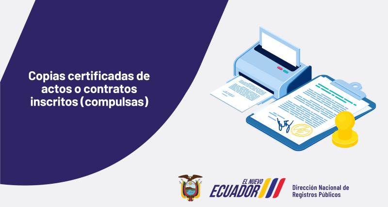 Copias Certificadas de Actos o Contratos Inscritos (Compulsas)