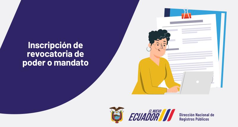 Inscripción de Revocatoria de Poder o Mandato.