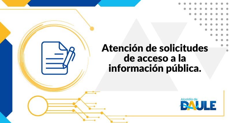 ATENCIÓN DE SOLICITUDES DE ACCESO A LA INFORMACIÓN PÚBLICA