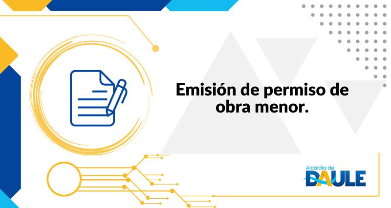 EMISIÓN DE PERMISO DE OBRA MENOR