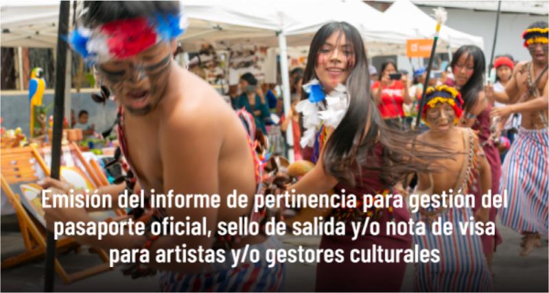 Emisión del informe de pertinencia para gestión del pasaporte oficial, sello de salida y/o nota de visa para artistas y gestores culturales