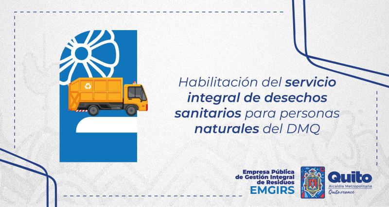 Habilitación del servicio integral de desechos sanitarios para personas naturales del Distrito Metropolitano de Quito