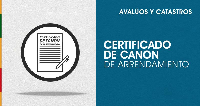 Certificado Canon de arrendamiento