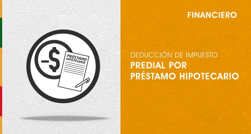 Deducción impuesto predial por hipoteca