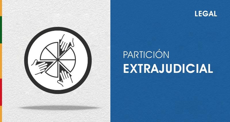 Partición Extrajudicial