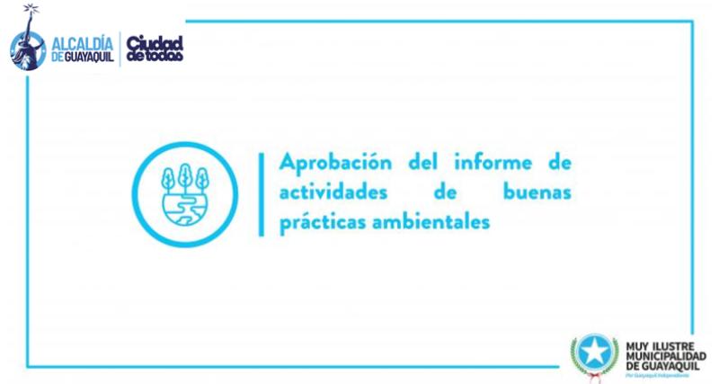 Aprobación del informe de actividades de buenas prácticas ambientales