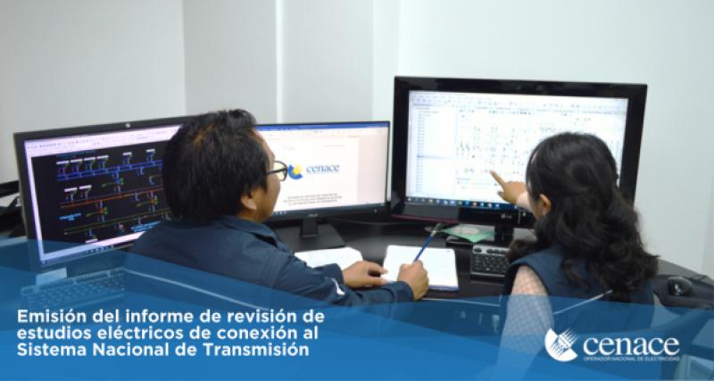 Emisión del informe de revisión de estudios eléctricos de conexión al Sistema Nacional de Transmisión