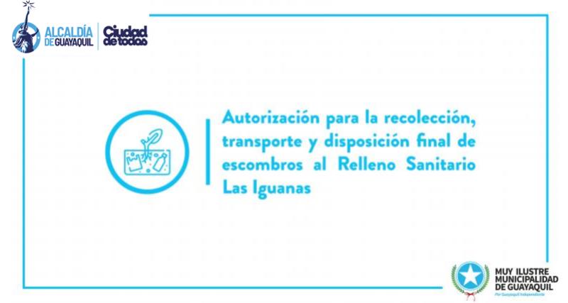 Autorización para la recolección, transporte y disposición final de desechos sólidos nopeligrosos al Relleno Sanitario Las Iguanas