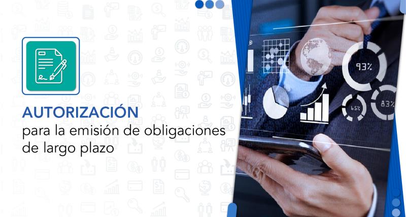 Autorización para la emisión de obligaciones de largo plazo de las cooperativas de ahorro y crédito y asociaciones mutualistas de ahorro y crédito para vivienda.