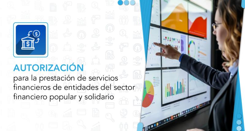 Autorización de servicios financieros de las entidades del Sector Financiero Popular y Solidario