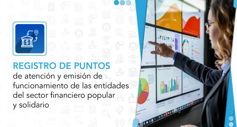 Registro de puntos de atención y emisión de funcionamiento de las entidades del sector financiero popular y solidario