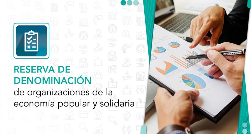 Reserva de denominación de organizaciones de la Economía Popular y Solidaria