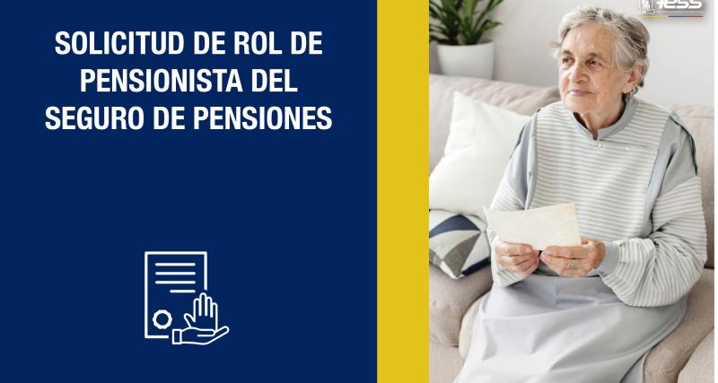 Solicitud de rol de pensionista del Seguro de Pensiones