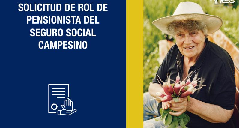 Solicitud de rol de pensionista del Seguro Social Campesino