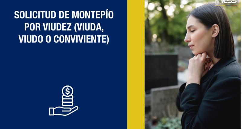 Solicitud de montepío por viudez (viuda, viudo o conviviente)