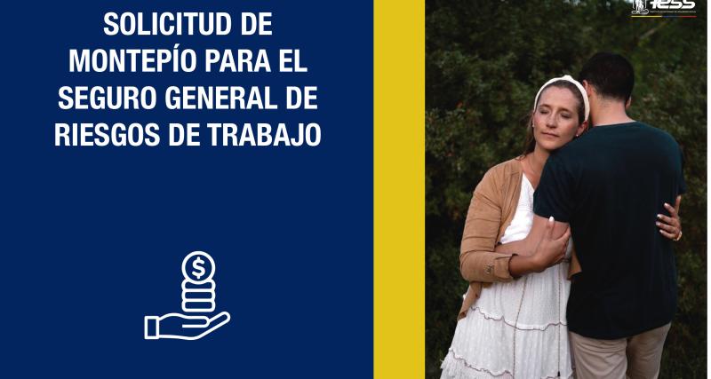 Solicitud de montepío para el seguro general de Riesgos de Trabajo