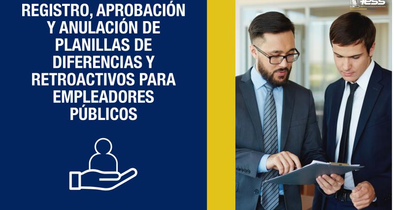 Registro, aprobación y anulación de Planillas de diferencias y retroactivos para empleadores públicos